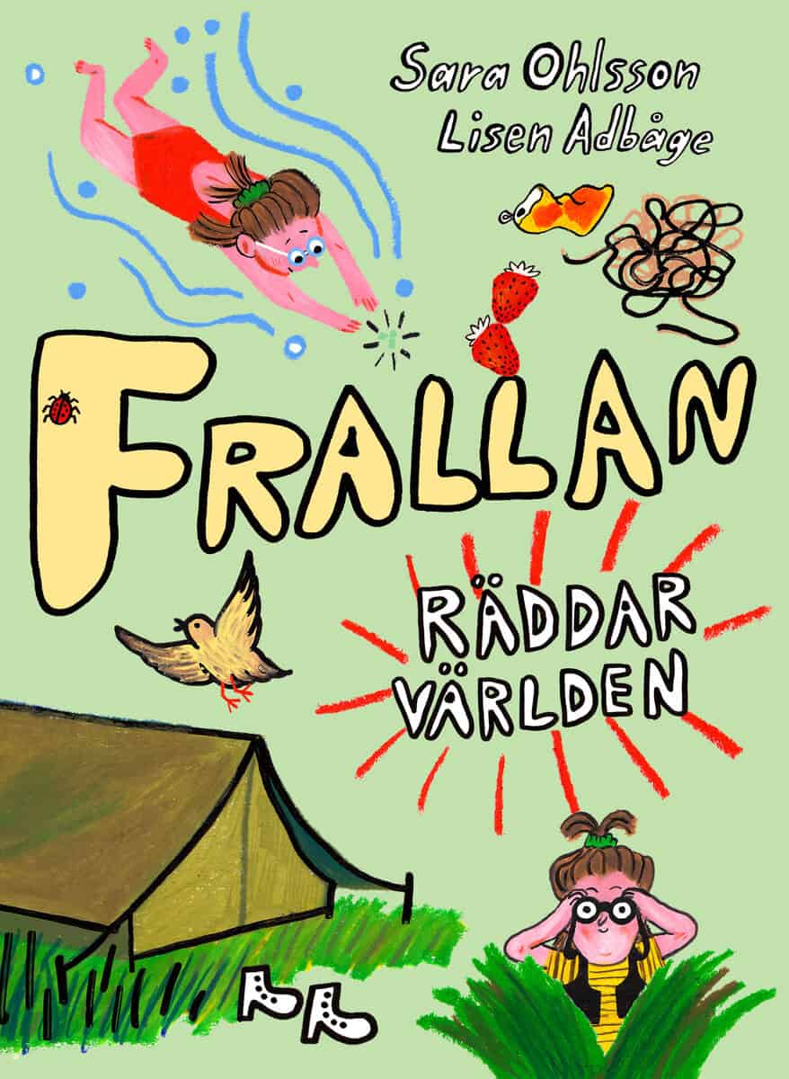 Sara Ohlsson : Frallan räddar världen