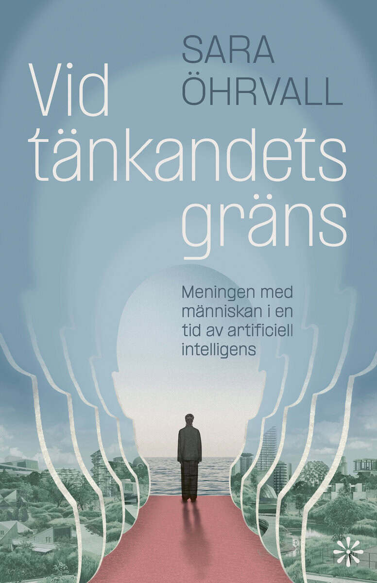 Sara Öhrvall : Vid tänkandets gräns