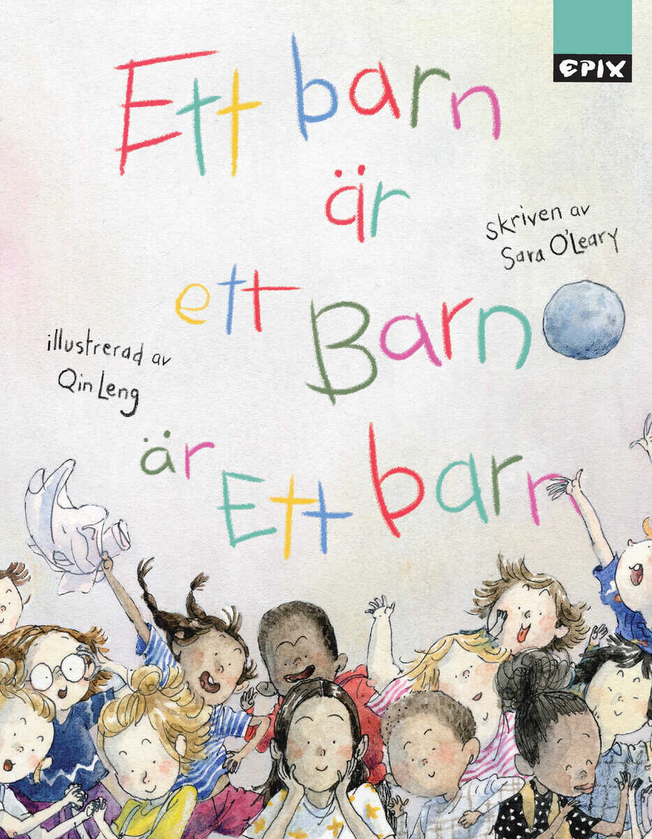 Sara O'Leary : Ett barn är ett barn är ett barn