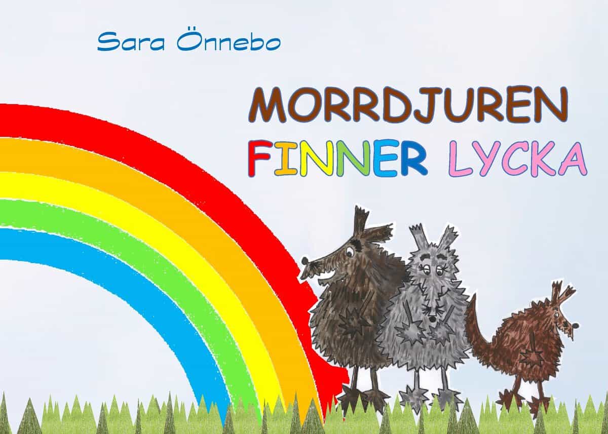 Sara Önnebo : Morrdjuren finner lycka
