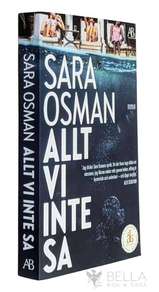 Sara Osman : Allt vi inte sa