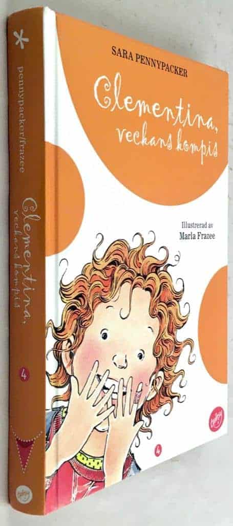 Sara Pennypacker ; Marla Frazee : Clementina, veckans kompis - Bok 4