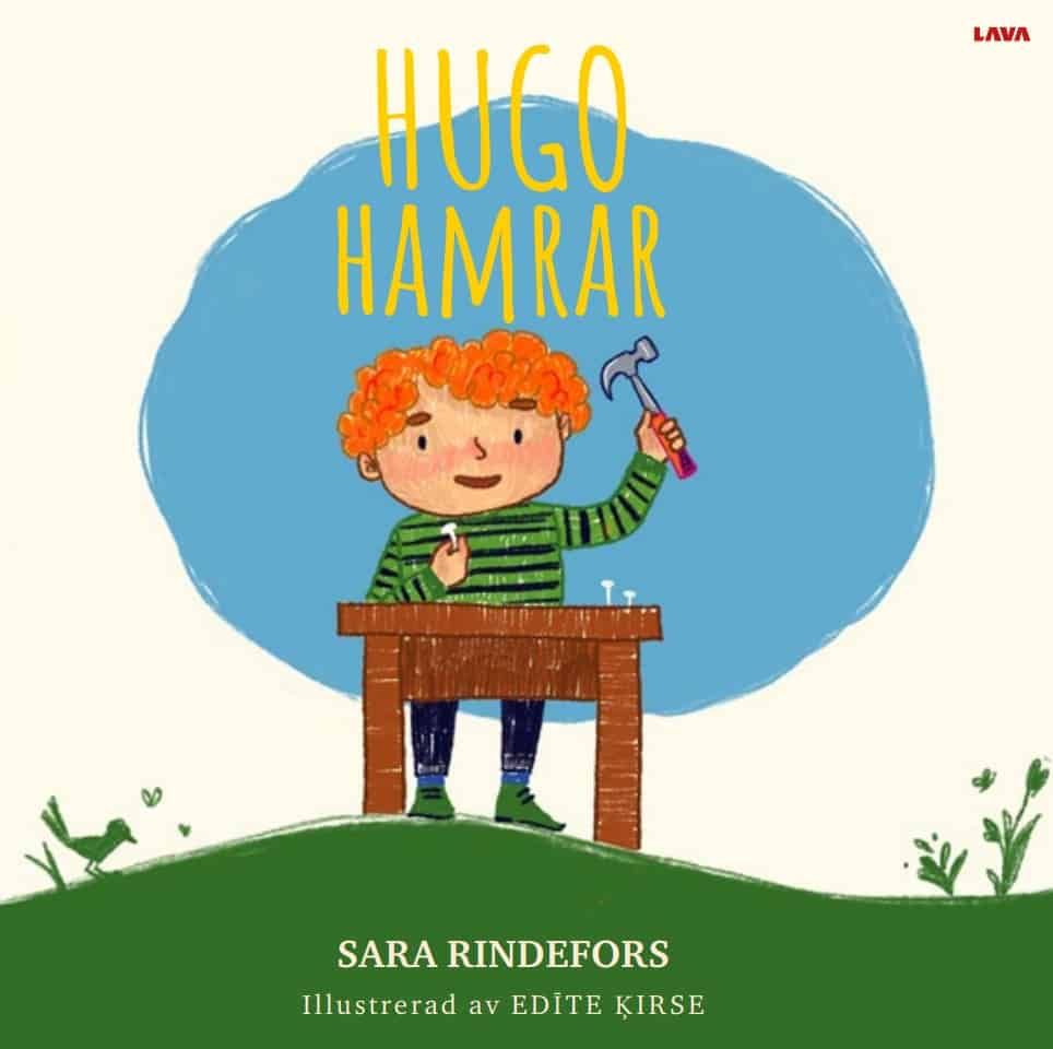 Sara Rindefors : Hugo hamrar
