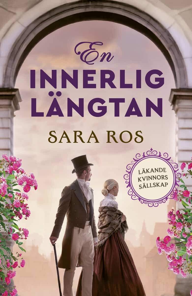 Sara Ros : En innerlig längtan