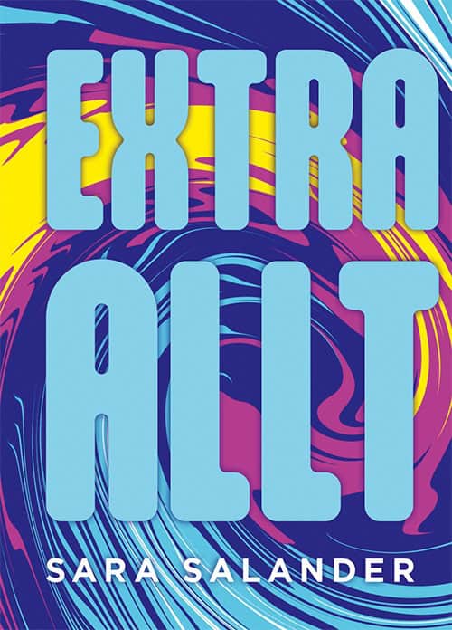 Sara Salander : Extra allt