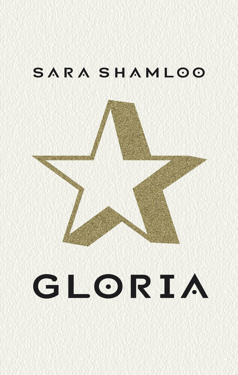 Sara Shamloo : Gloria