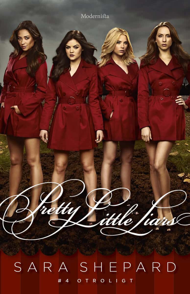Sara Shepard : Pretty Little Liars. Otroligt