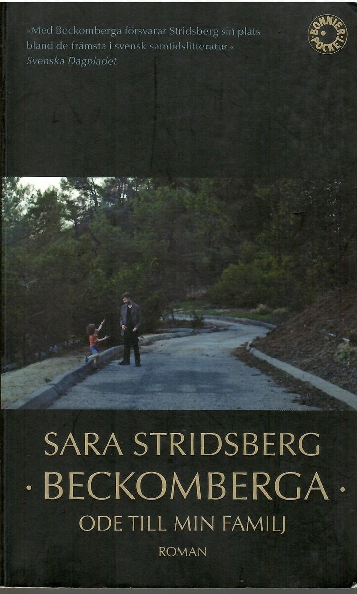 Sara Stridsberg : Beckomberga
