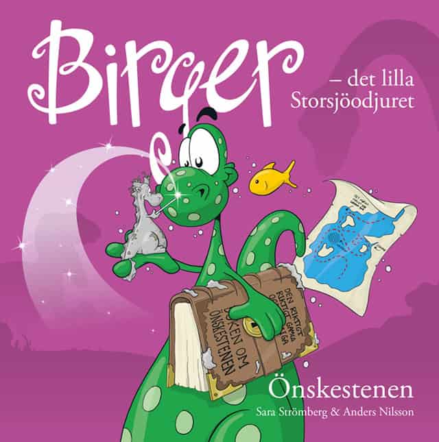 Sara Strömberg : Birger - det lilla Storsjöodjuret. Önskestenen