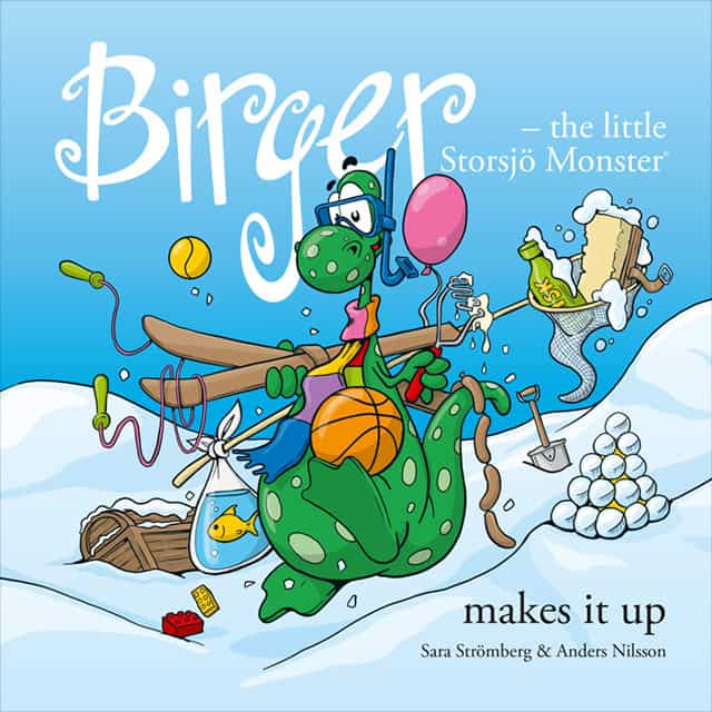 Sara Strömberg : Birger - the little Storsjö Monster makes it up
