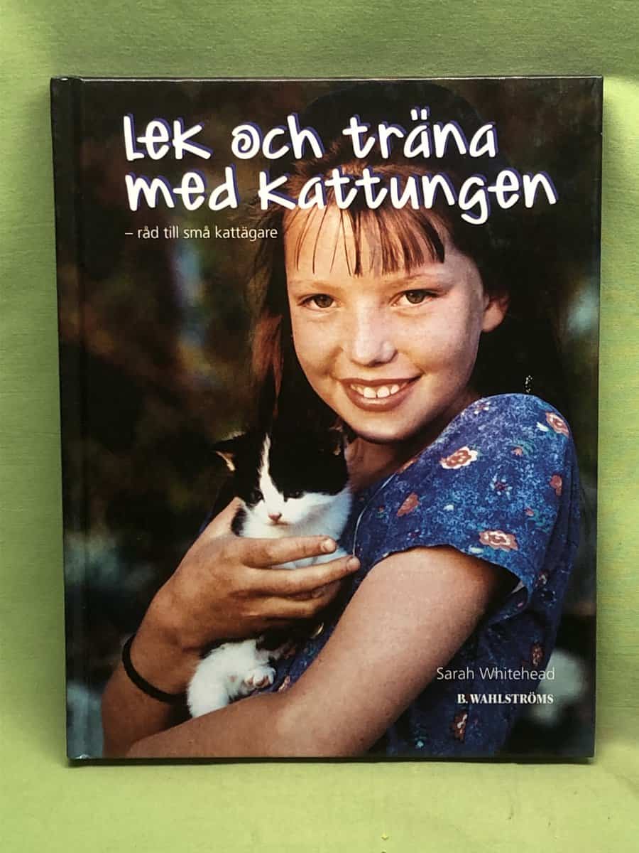 Sara Whitehead : Lek och träna med kattungen