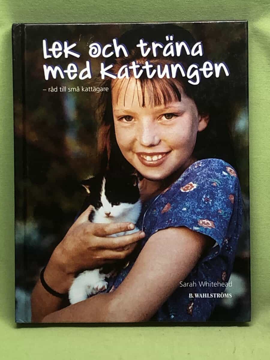 Sara Whitehead : Lek och träna med kattungen