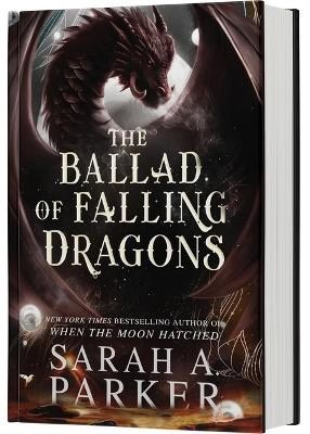Sarah A Parker : The Ballad of Falling Dragons (Standard Edition)