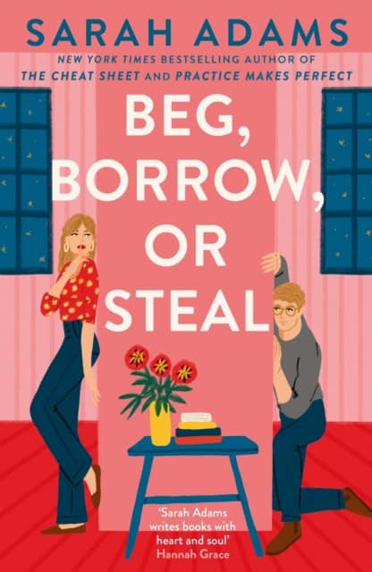 Sarah Adams : Beg, Borrow, or Steal