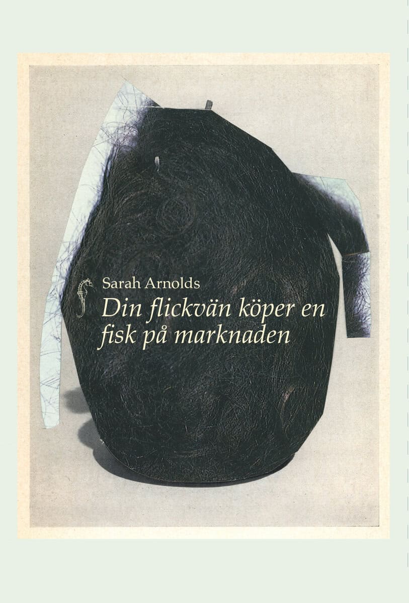 Sarah Arnolds : Din flickvän köper en fisk på marknaden