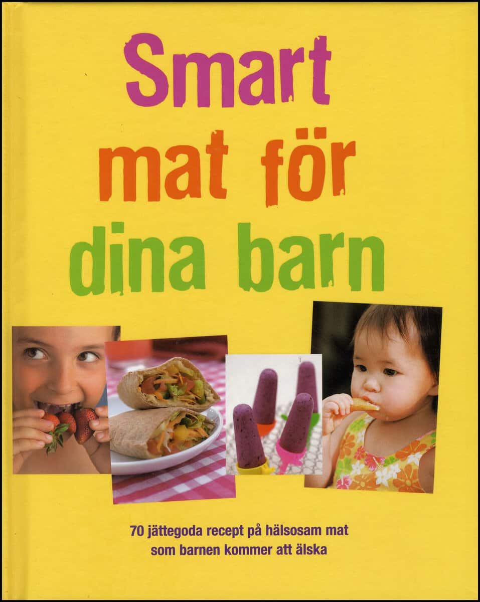 Sarah Banbery : Smart mat för dina barn