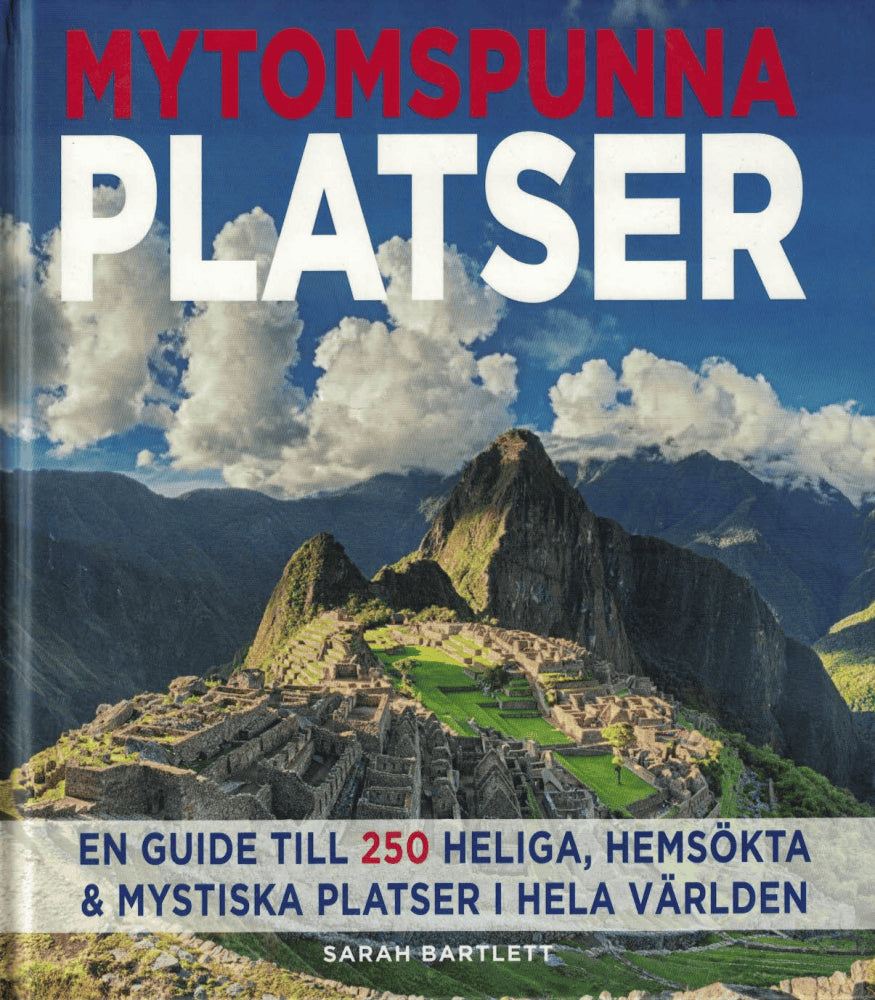 Sarah Bartlett : Mytomspunna platser