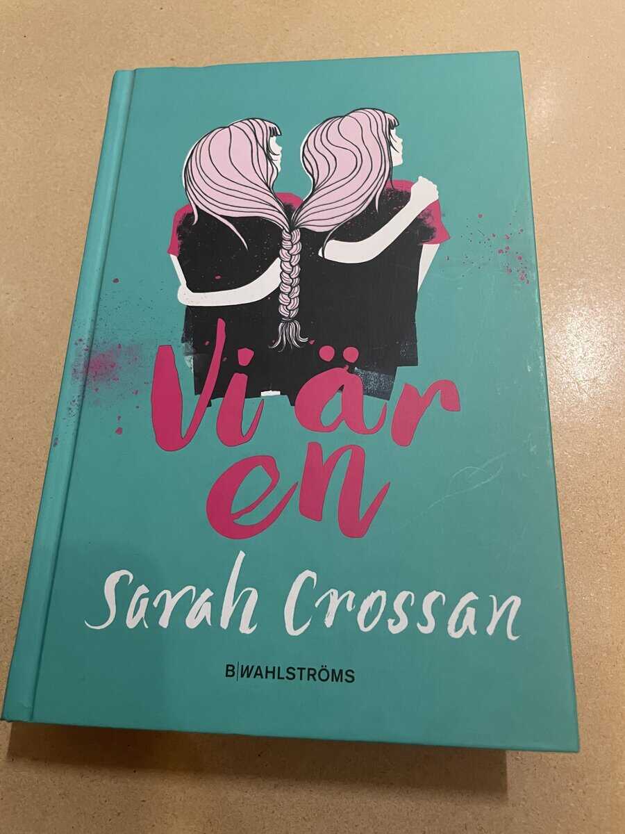 Sarah Crossan : Vi är en