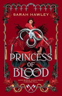 Sarah Hawley : Princess of Blood