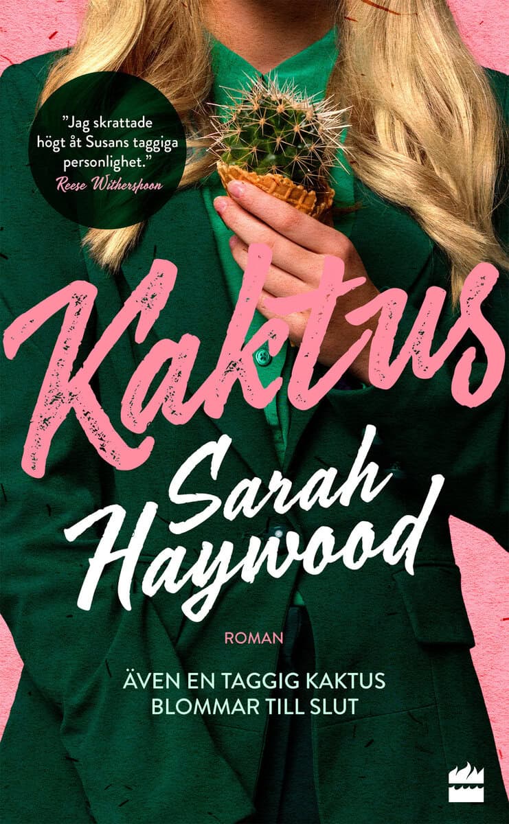 Sarah Haywood : Kaktus