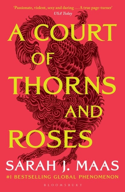 Sarah J. Maas : A Court of Thorns and Roses