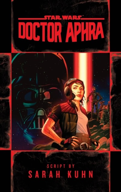 Sarah Kuhn : Doctor Aphra (Star Wars)