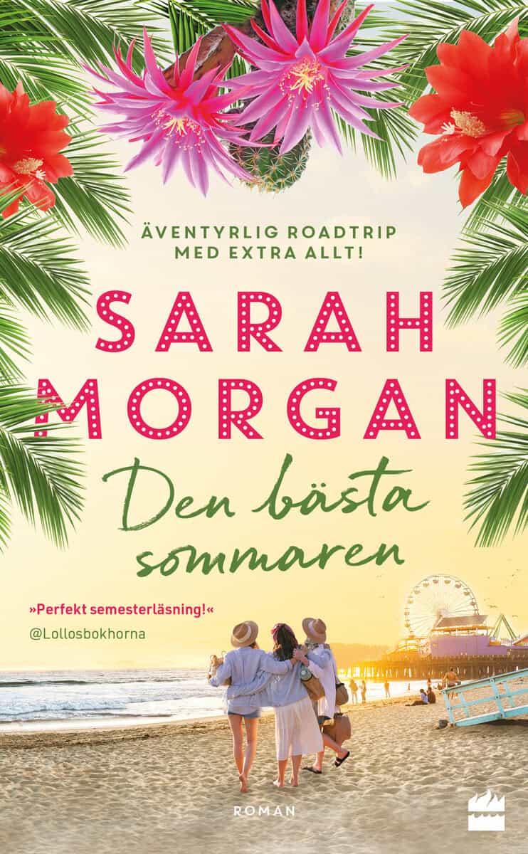 Sarah Morgan : Den bästa sommaren