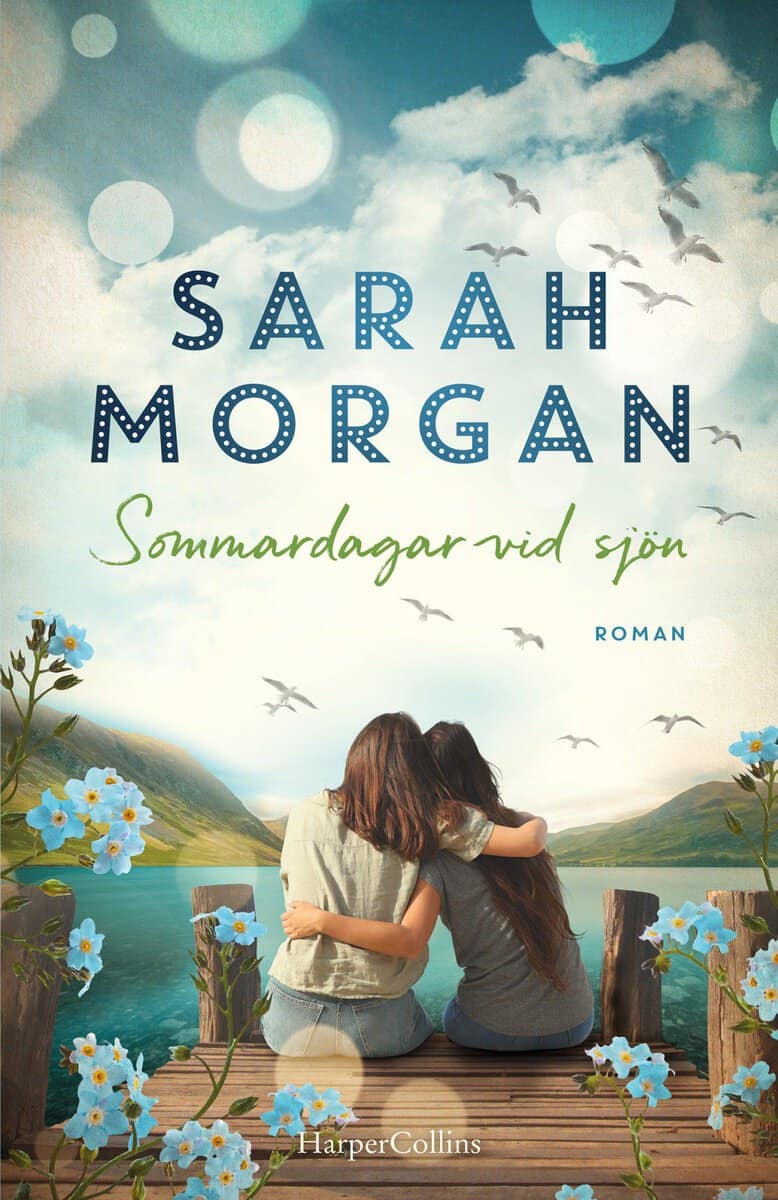 Sarah Morgan : Sommardagar vid sjön