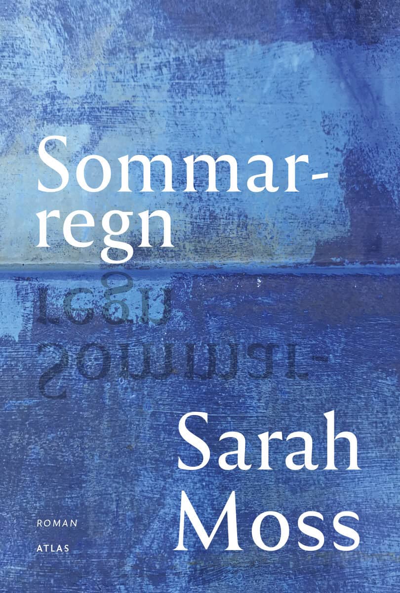 Sarah Moss : Sommarregn