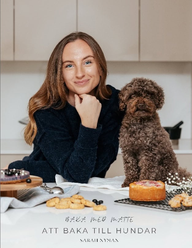 Sarah Nyman : Att baka till hundar : en bok fylld med bakglädje för hundar