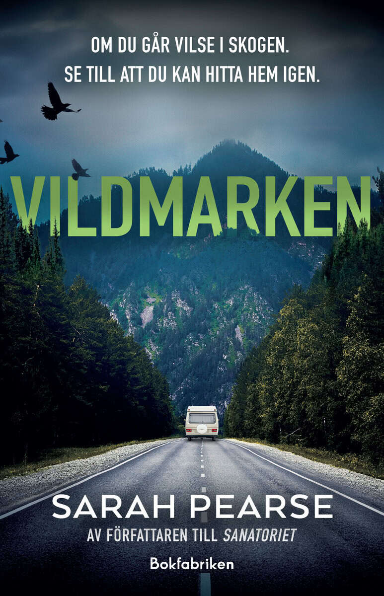 Sarah Pearse : Vildmarken