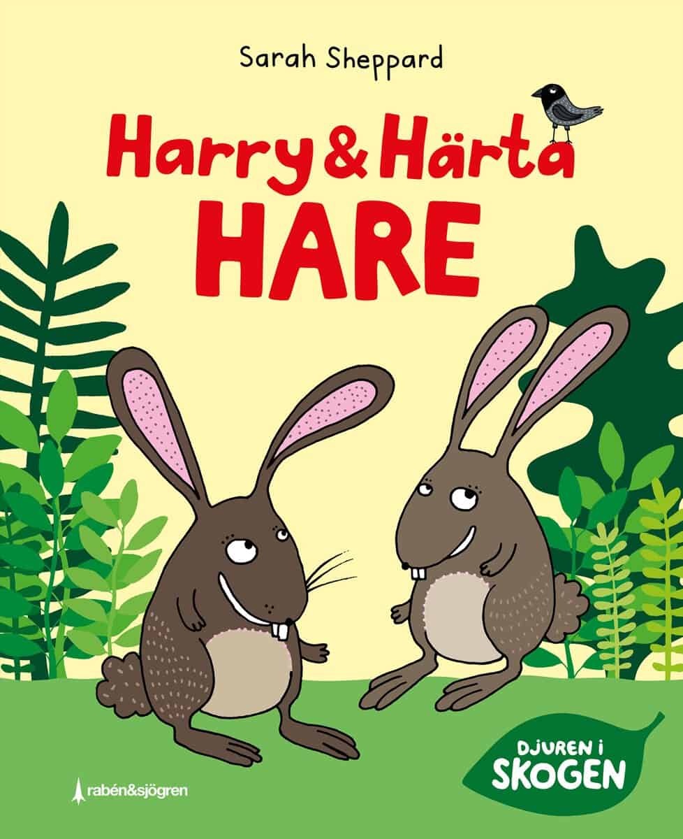 Sarah Sheppard : Harry och Härta Hare