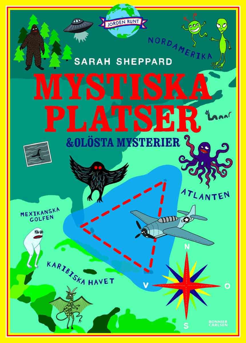 Sarah Sheppard : Mystiska platser och olösta mysterier