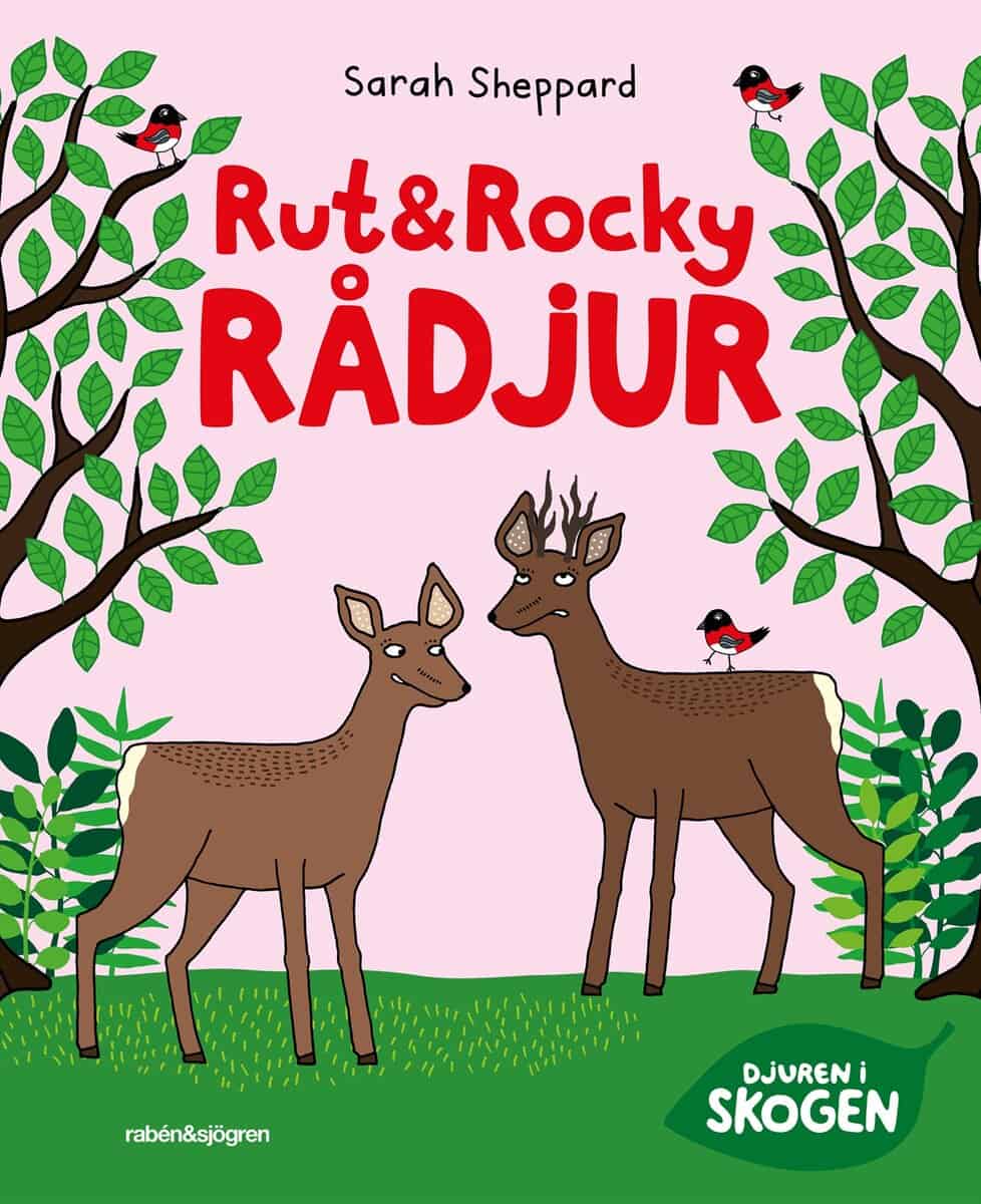 Sarah Sheppard : Rut och Rocky Rådjur