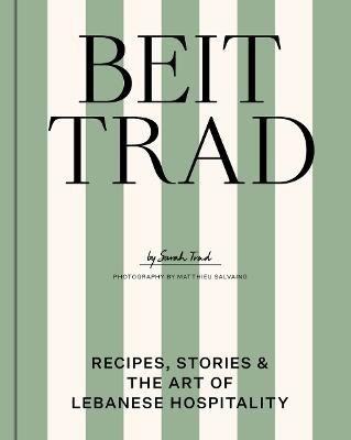 Sarah Trad : Beit Trad