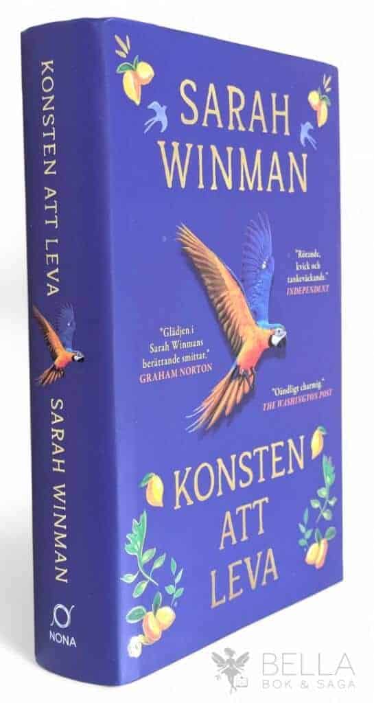 Sarah Winman : Konsten att leva