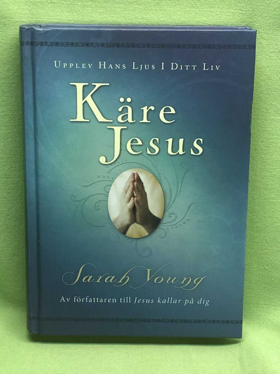 Sarah Young : Käre Jesus