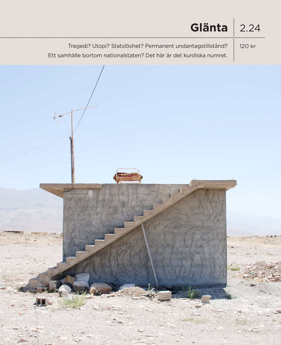 Sarican, Elif ; Rashid, Zhiwar ; Rashid, Yousif ; Omerî, Yeyha ; Kjellner, Zara ; Karam, Balsam ; Eliassi, Barzoo ; Dirik, Dilar ; Bekas, Sherko ; Bajalan, Djene Rhys ; Arif, Arazo : Glänta 2(2024)