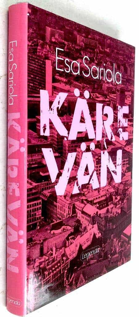 Sariola, Esa ; Jalava, Antti : Käre vän
