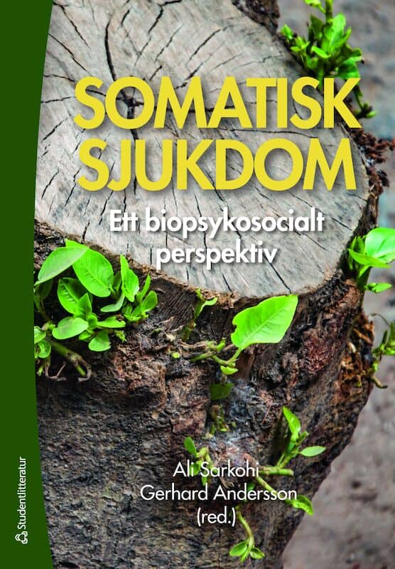 Sarkohi, Ali ; Andersson, Gerhard ; Anderbro, Therese ; Boersma, Katja ; Bränström, Richard ; Hesser, Hugo ; Jonasson, Lena ; Kristenson, Margareta ; Lindfors, Perjohan ; Ljótsson, Brjánn ; Olén, Ola ; Persson Asplund, Robert ; Weineland, Sandra : Somatisk sjukdom