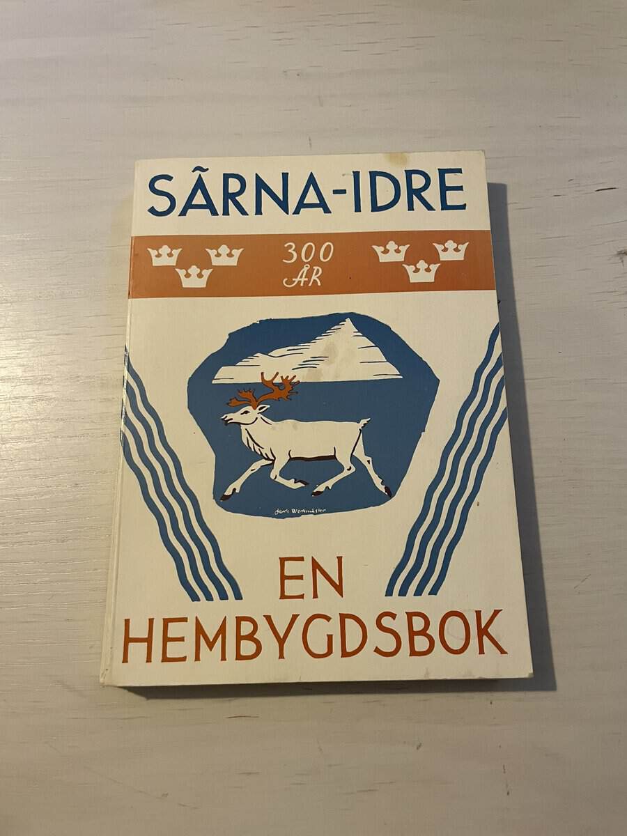 Särna-Idre 300 år - en hembygdsbok