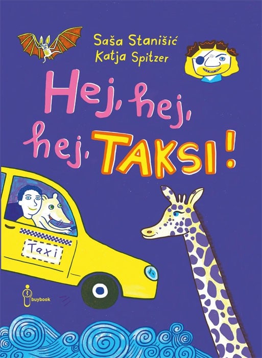 Saša Stanišić : Hej, hej, hej, taksi!