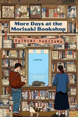 Satoshi Yagisawa : More days at the Morisaki bookshop
