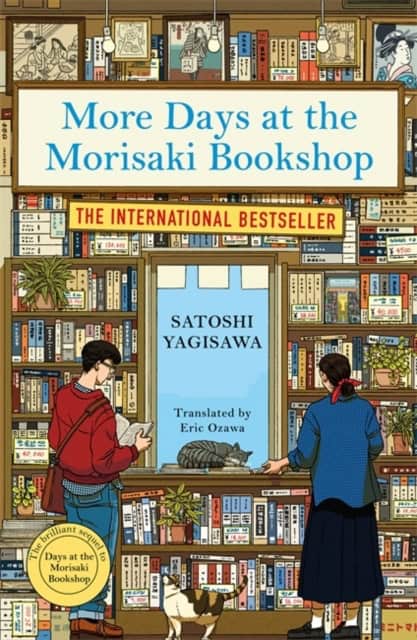 Satoshi Yagisawa : More Days at the Morisaki Bookshop