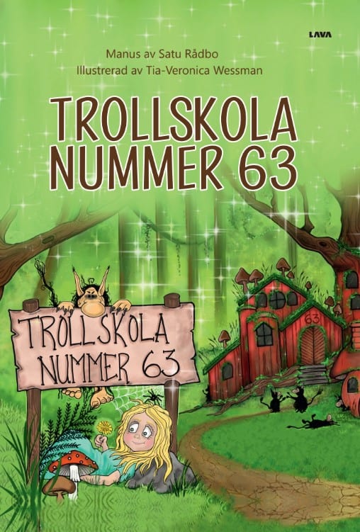 Satu Rådbo : Trollskola nummer 63