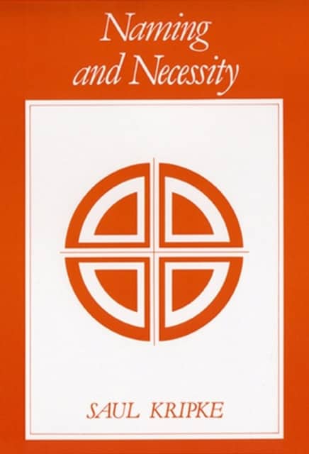 Saul A. Kripke : Naming and necessity