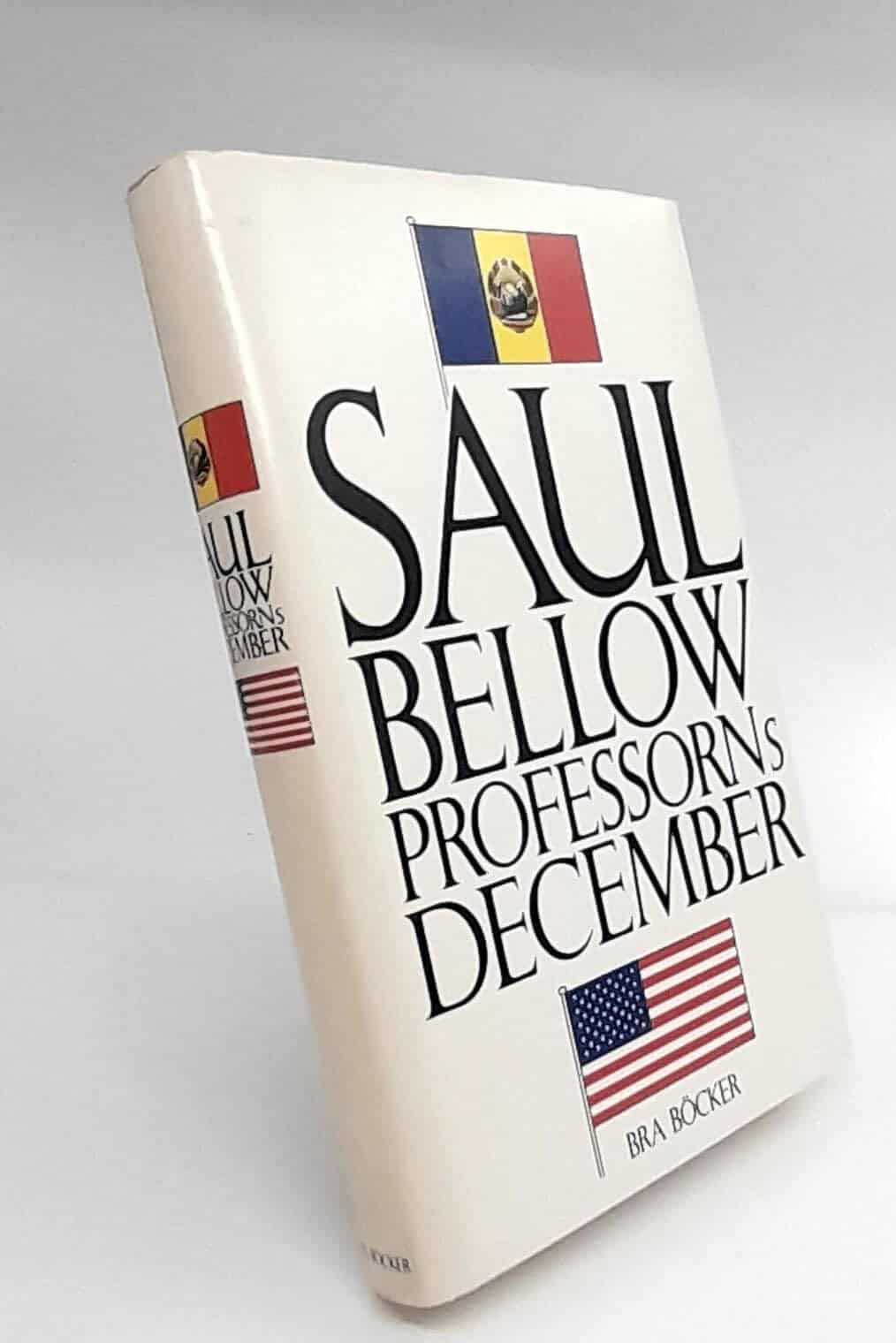 Saul Bellow : Professorns december