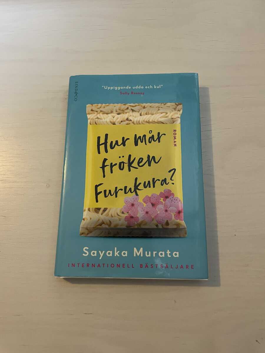 Sayaka Murata : Hur mår fröken Furukura?