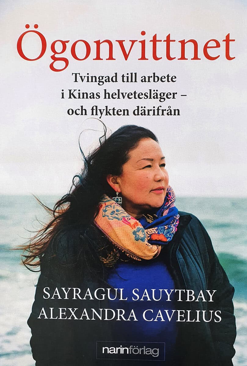 Sauytbay, Sayragul ; Cavelius, Alexandra : Ögonvittnet