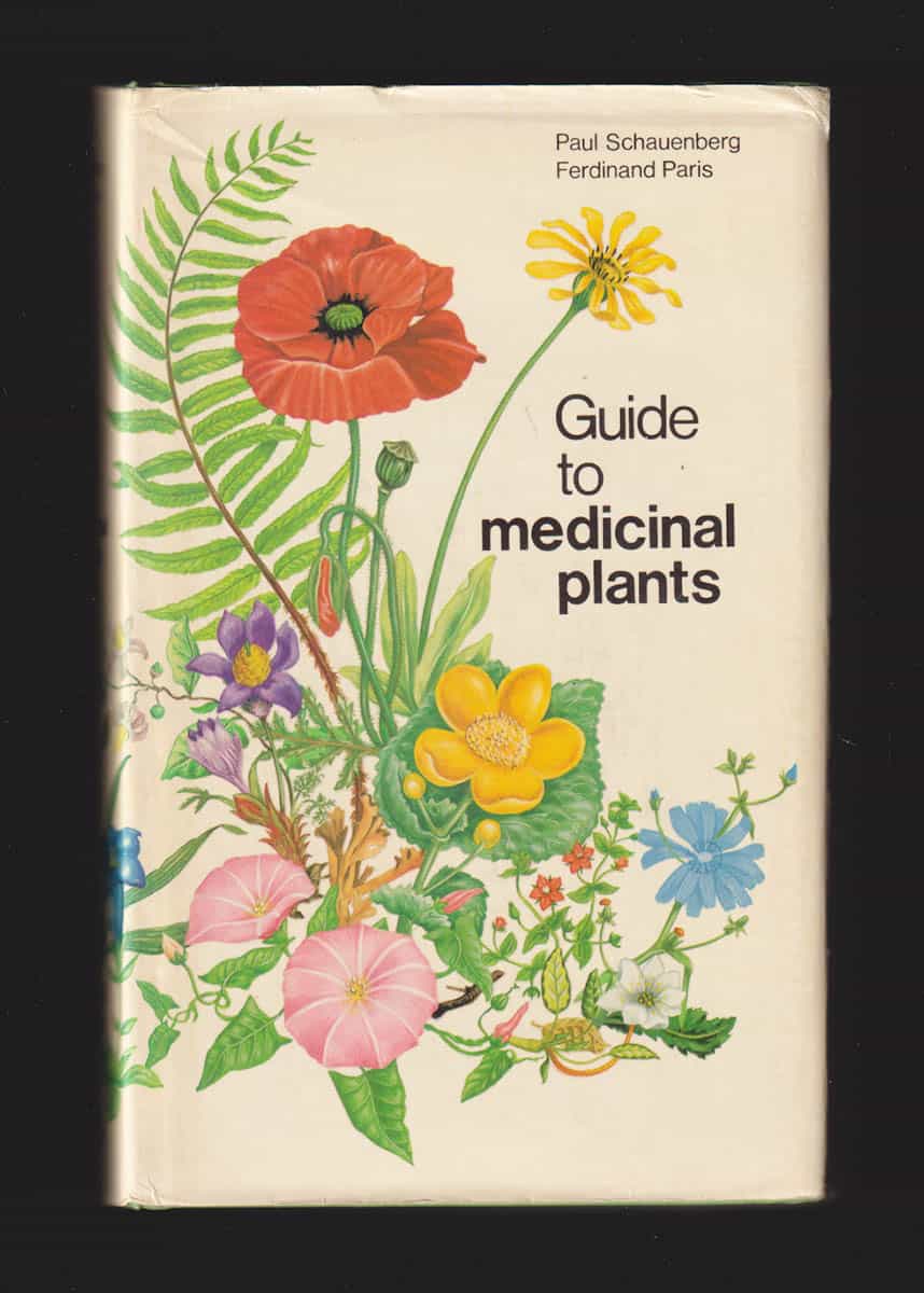 Schauenberg, Paul ; Paris, Ferdinand : Guide to Medicinal Plants